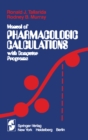 Manual of Pharmacologic Calculations : With Computer Programs - eBook