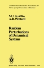 Random Perturbations of Dynamical Systems - eBook