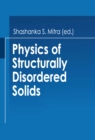 Physics of Structurally Disordered Solids - eBook