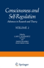 Consciousness and Self-Regulation : Advances in Research and Theory VOLUME 2 - eBook