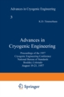 Advances in Cryogenic Engineering : Proceedings of the 1957 Cryogenic Engineering Conference, National Bureau of Standards Boulder, Colorado, August 19-21, 1957 - eBook