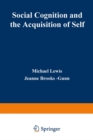 Social Cognition and the Acquisition of Self - eBook