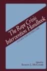 The Rape Crisis Intervention Handbook : A Guide for Victim Care - Book