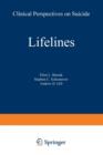 Lifelines : Clinical Perspectives on Suicide - Book