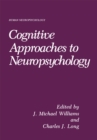 Cognitive Approaches to Neuropsychology - eBook