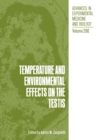 Temperature and Environmental Effects on the Testis - eBook