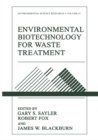 Environmental Biotechnology for Waste Treatment - eBook