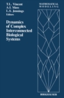 Dynamics of Complex Interconnected Biological Systems - eBook