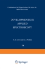 Developments in Applied Spectroscopy : Volume 7B Selected papers from the Seventh National Meeting of the Society for Applied Spectroscopy (Nineteenth Annual Mid-America Spectroscopy Symposium) Held i - eBook