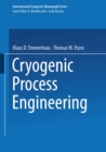 Cryogenic Process Engineering - eBook