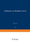Arithmetic on Modular Curves - eBook