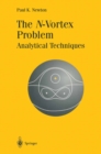 The N-Vortex Problem : Analytical Techniques - eBook