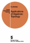 Applications of Algebraic Topology : Graphs and Networks. The Picard-Lefschetz Theory and Feynman Integrals - eBook