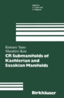 CR Submanifolds of Kaehlerian and Sasakian Manifolds - eBook