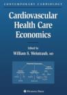 Cardiovascular Health Care Economics - Book