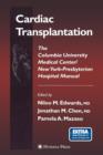 Cardiac Transplantation : The Columbia University Medical Center/New York-Presbyterian Hospital Manual - Book