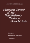 Hormonal Control of the Hypothalamo-Pituitary-Gonadal Axis - eBook