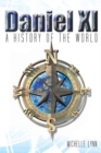 Daniel 11 : A History of the World - eBook