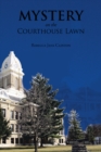 Mystery on the Courthouse Lawn - eBook