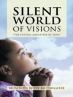 Silent World of Visions : "The Chosen Daughter of Zion" - eBook