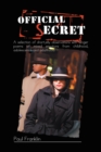 Official Secret : A Selection of Short,Silly Observations with Longer Poems of Mixed Emotions from Childhood, Adolescence and Adulthood - eBook