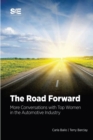 The Road Forward : More Conversations with Top Women in the Automotive Industry - Book