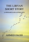 The Libyan Short Story : A Research and Anthology - eBook