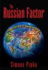 The Russian Factor: from Cold War to Global Terrorism - eBook