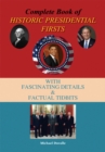 Complete Book of Historic Presidential Firsts : With Fascinating Details & Factual Tid-Bits - eBook