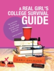 A Real Girl's College Survival Guide - eBook