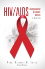 Hiv/Aids Among Industrial & Transport Workers - eBook