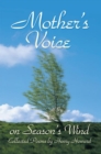 Mother's Voice on Season's Wind : Collected Poems by Henry Howard - eBook
