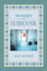 Two Tickets to Dubrovnik - eBook
