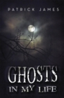 Ghosts in My Life - eBook
