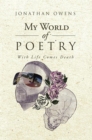 My World of Poetry : With Life Comes Death - eBook