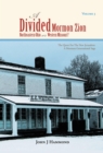 Volume Iii a Divided Mormon Zion: Northeastern Ohio or Western Missouri? - eBook