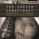 The Zurich Conspiracy - eAudiobook