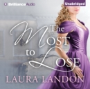 The Most to Lose - eAudiobook