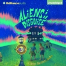 Aliens in Disguise - eAudiobook