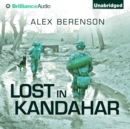 Lost in Kandahar - eAudiobook