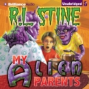 My Alien Parents - eAudiobook