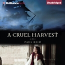 A Cruel Harvest - eAudiobook