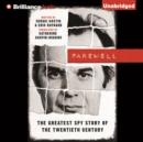 Farewell : The Greatest Spy Story of the Twentieth Century - eAudiobook