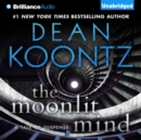The Moonlit Mind : A Tale of Suspense - eAudiobook