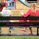 Secret Lives of Husbands and Wives - eAudiobook