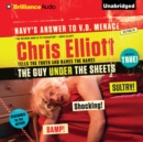 The Guy Under the Sheets : The Unauthorized Autobiography - eAudiobook