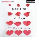 Coming Clean : A Memoir - eAudiobook