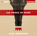 The Prince of Beers - eAudiobook