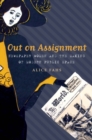 Out on Assignment : Newspaper Women and the Making of Modern Public Space - eBook