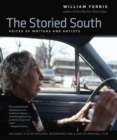 The Storied South : Voices of Writers and Artists - Book